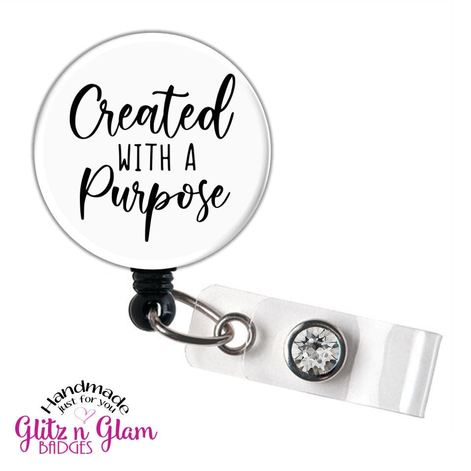 Created with A Purpose Inspirational Retractable Badge Holder ID GG5717