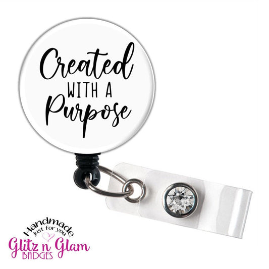 Created with A Purpose Inspirational Retractable Badge Holder ID GG5717